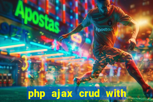 php ajax crud with datatables and bootstrap modals